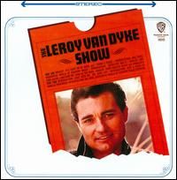 Leroy Van Dyke - The Leroy Van Dyke Show